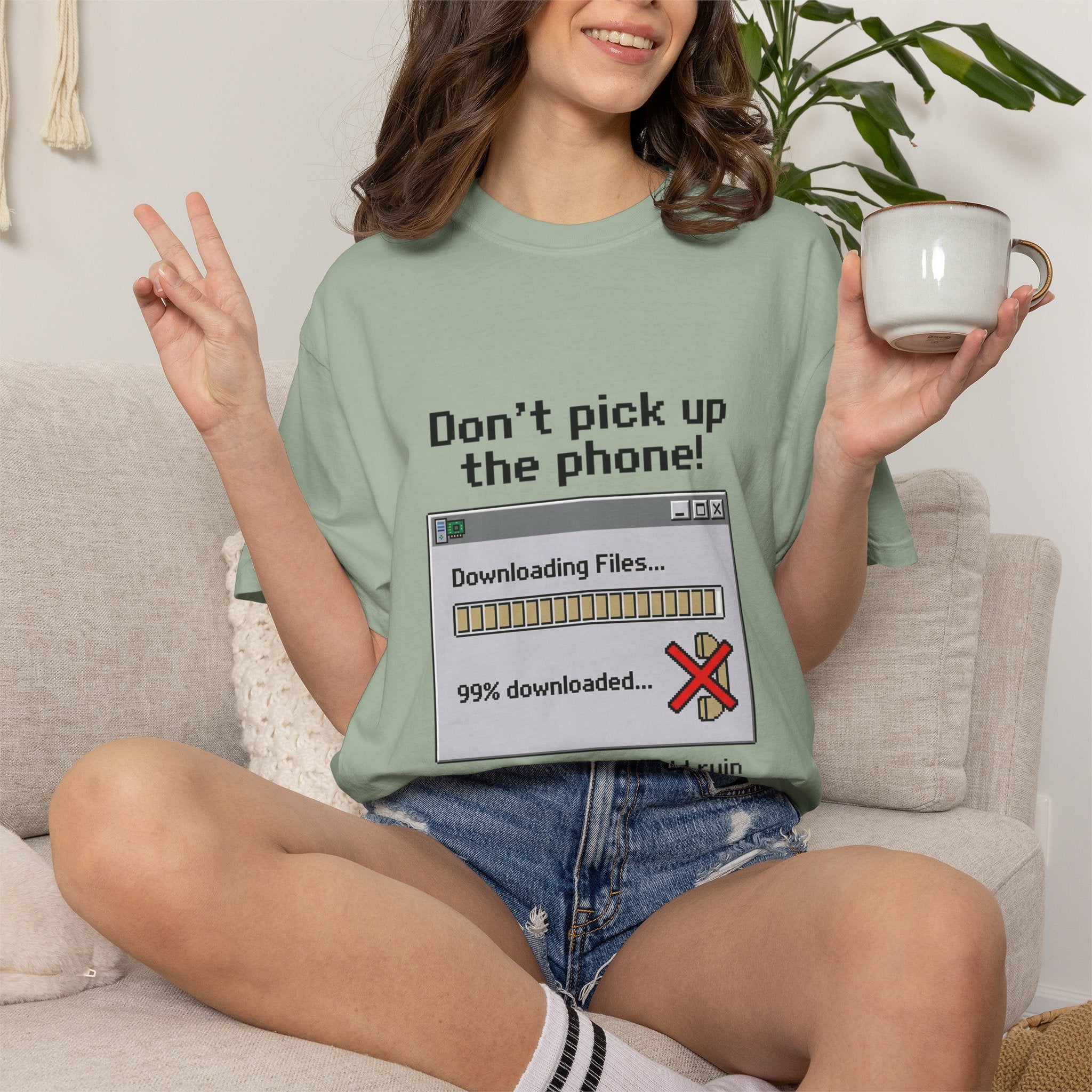Don't Pick Up The Phone! — Dial-Up Tee