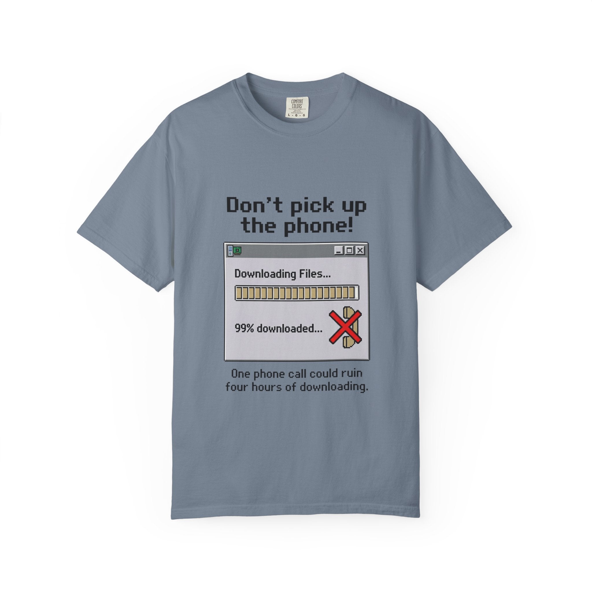 Don't Pick Up The Phone! — Dial-Up Tee
