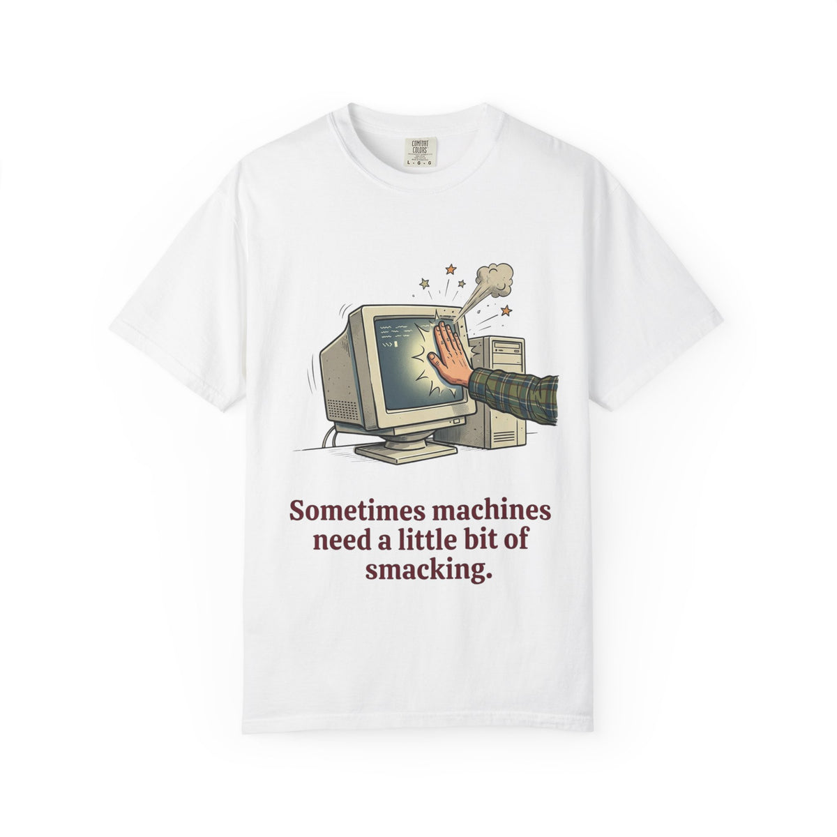 Sometimes Machines Need a Little Bit of Smacking CRT Tee in White