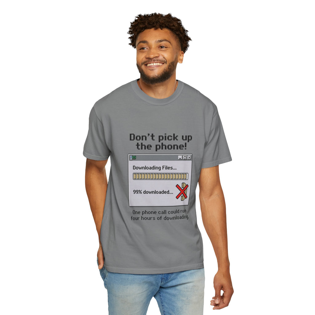 Don't Pick Up The Phone! — Dial-Up Tee