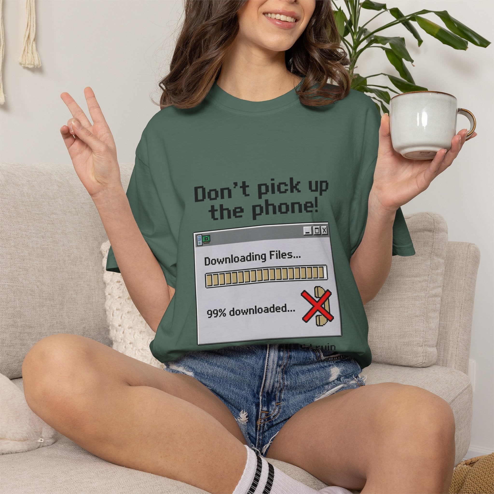 Don't Pick Up The Phone! — Dial-Up Tee