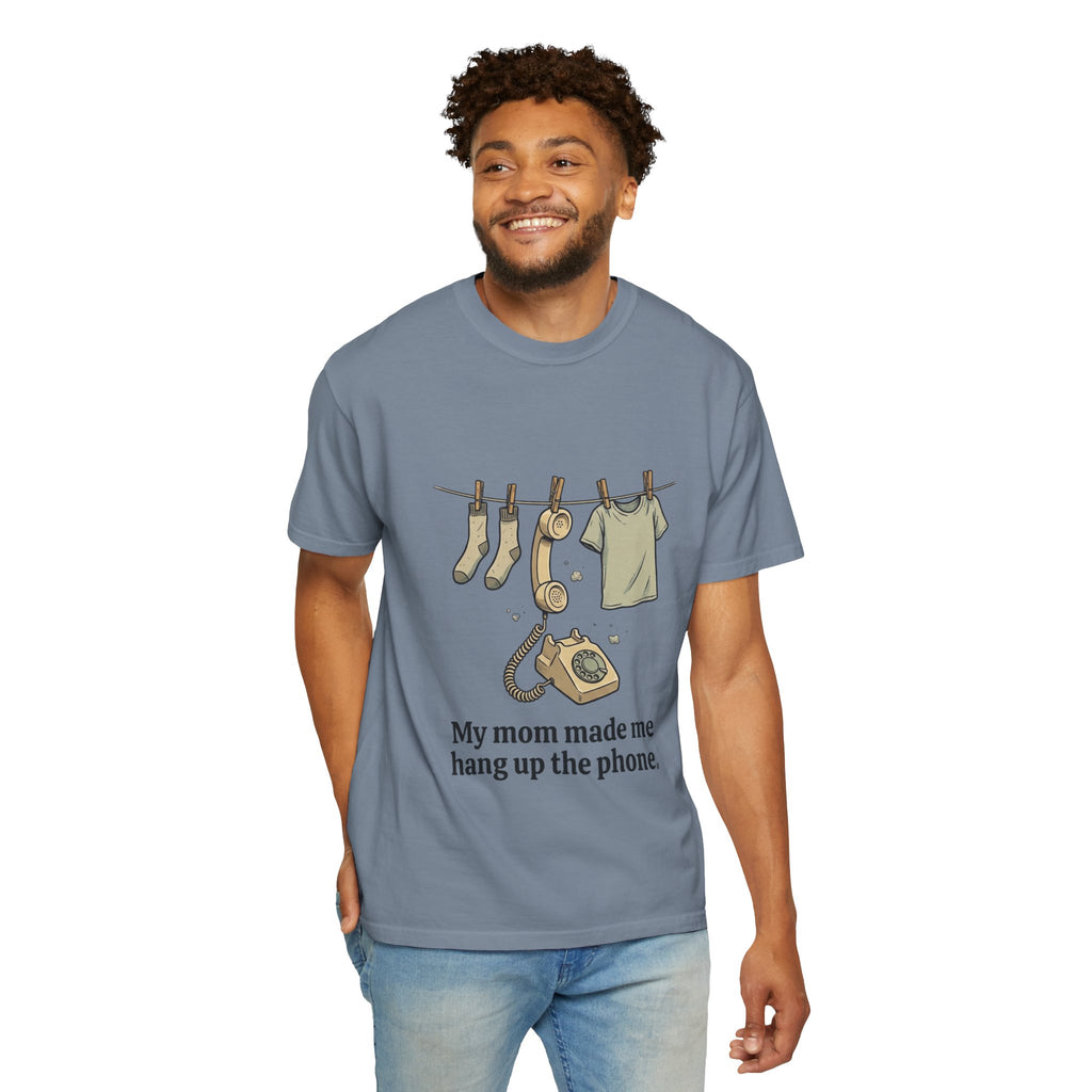 T-Shirt — 'My Mom Made Me Hang Up The Phone' Retro Phone Clothesline Tee