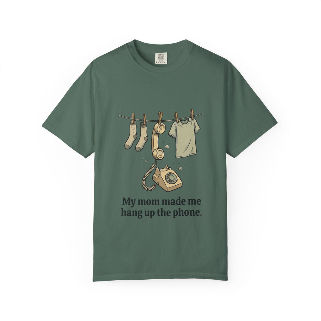 T-Shirt — 'My Mom Made Me Hang Up The Phone' Retro Phone Clothesline Tee