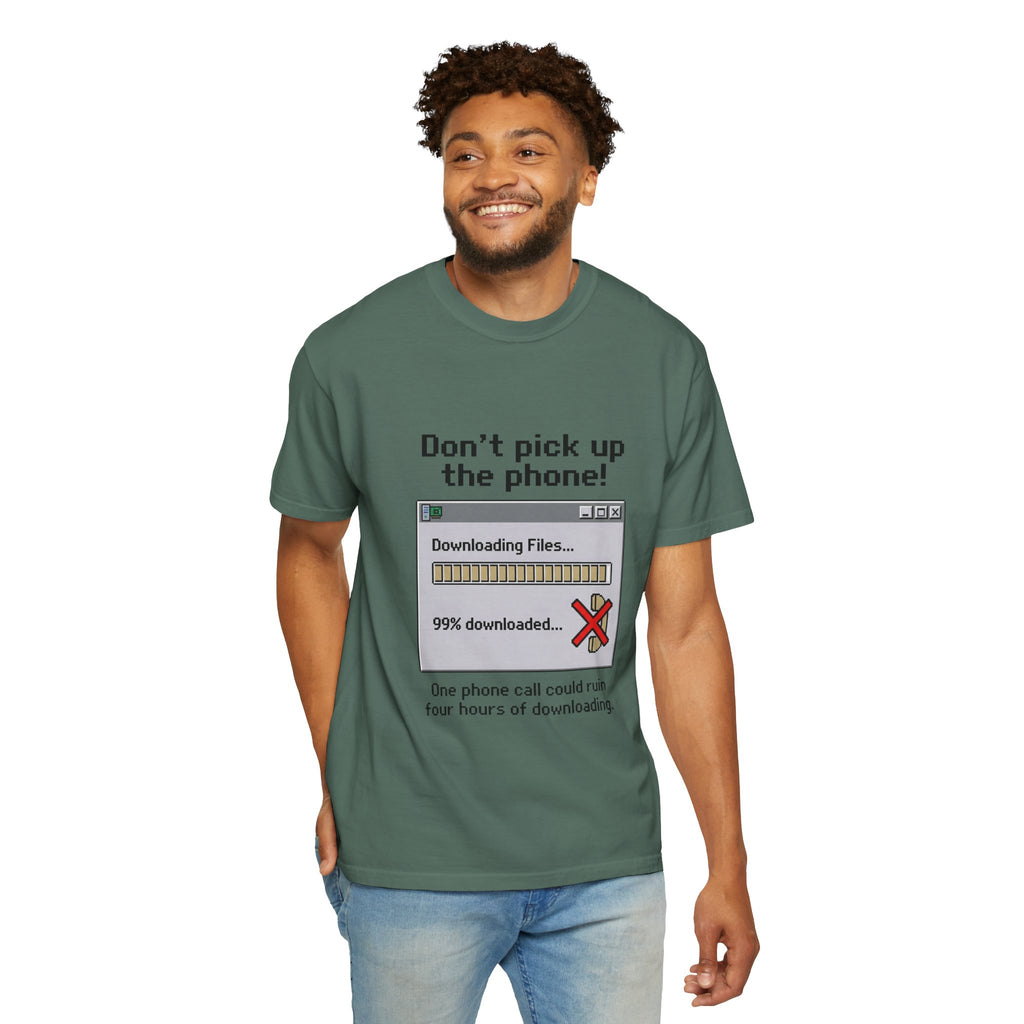 Don't Pick Up The Phone! — Dial-Up Tee